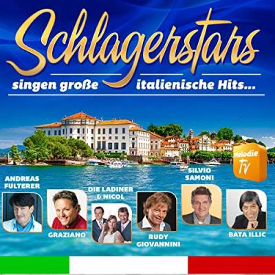 Schlagerstars singen große italienische Hits von 08573 Mcp (Mcp Sound & Media)