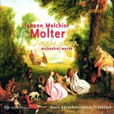 Johann Melchior Molter: Sonata Grossa - Orchesterwerke von AEOLUS