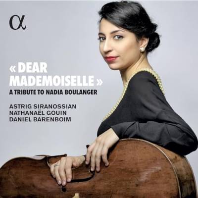 Dear Mademoiselle - A Tribute to Nadia Boulanger von ALPHA INDUSTRIES