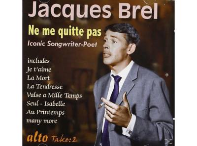 Jacques Brel - Ne Me Quitte Pas (CD) von ALTO