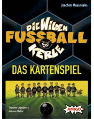 Die wilden Fußballkerle von AMIGO