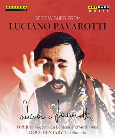 Best Wishes From Luciano Pavarotti (Aida, La Bohème und "The Aida File") [3 Blu-rays] von Arthaus