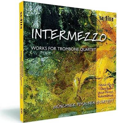 Intermezzo-Works for Trombone Quartet von AUDITE