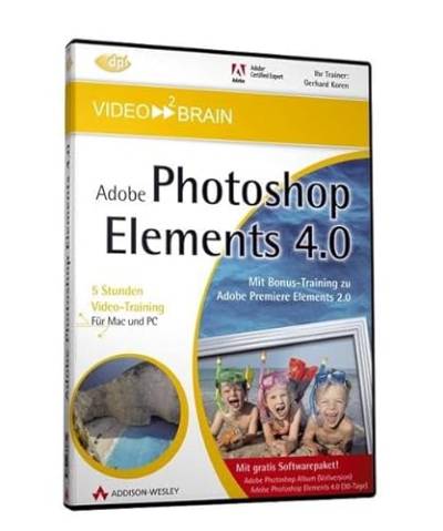 Adobe Photoshop Elements 4.0: 5 Stunden Video-Training von Addison Wesley
