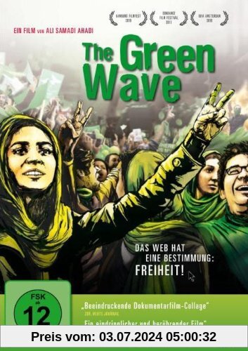 The Green Wave von Ali Samadi Ahadi