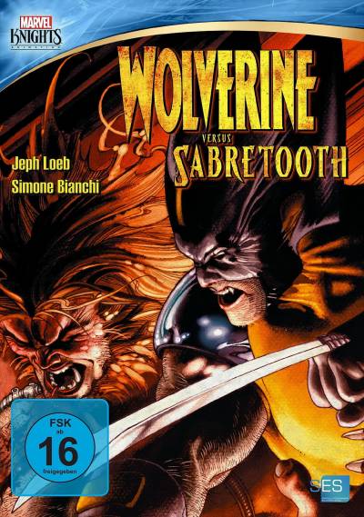 Marvel Knights - Wolverine versus Sabertooth (OmU) von Alive AG