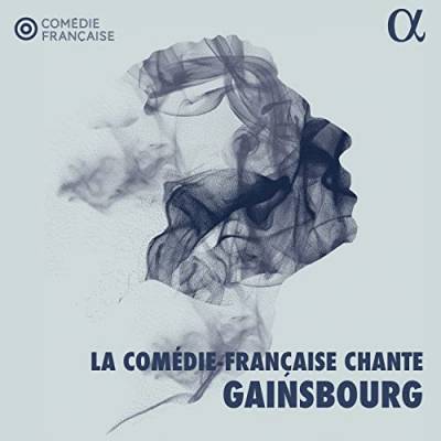 La Comédie-Francaise chante Gainsbourg von Alpha