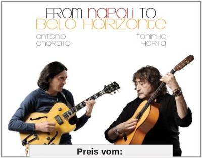 From Napoli to Belo Horizonte von Antonio & Horta