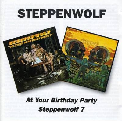 At Your Birthday Party/Steppenwolf 7 von BGO