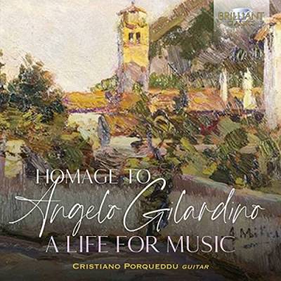 Homage to Angelo Gilardino,a Life for Music von BRILLIANT CLASSICS