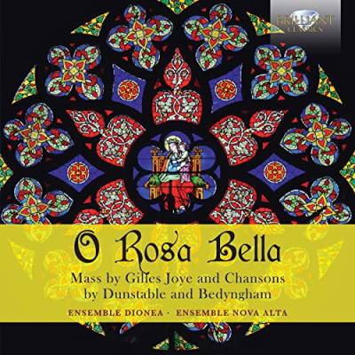 O Rosa Bella-Mass and Chansons von BRILLIANT CLASSICS
