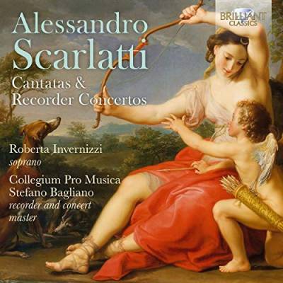 Scarlatti:Cantatas & Recorder Concertos von BRILLIANT CLASSICS