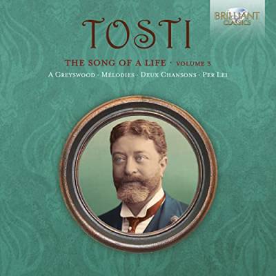 Tosti:the Song of a Life,Vol.3 von BRILLIANT CLASSICS