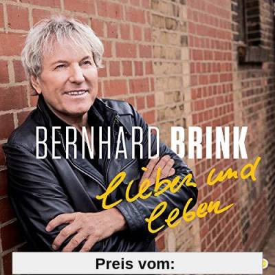 Lieben und Leben von Bernhard Brink
