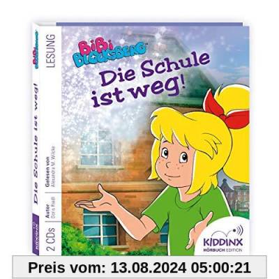 Bibi Blocksberg Hörbuch - Die Schule Ist Weg von Bibi Blocksberg