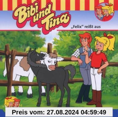 Felix reißt aus von Bibi und Tina