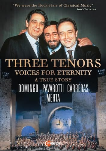 Three Tenors: Voices for Eternity [José Carreras; Luciano Pavarotti; Plácido Domingo; Zubin Mehta] von C Major Entertainment