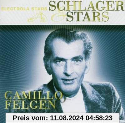 Schlager & Stars von Camillo Felgen