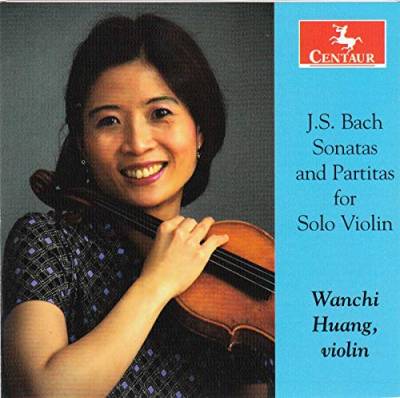 Wanchi Huang - Sonatas And Partitas For Solo Violi von Centaur