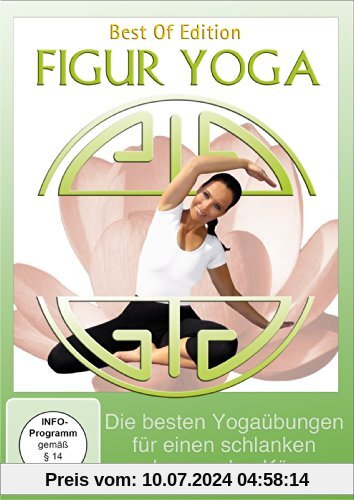 Figur Yoga - Die besten Yogaübungen für einen schlanken und gesunden Körper von Clitora Eastwood