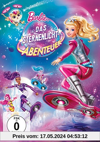 Barbie in: Das Sternenlicht-Abenteuer von Collette Sunderman