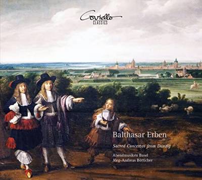 Balthasar Erben: Geistliche Konzerte aus Danzig von Coviello Classics (Note 1 Musikvertrieb)