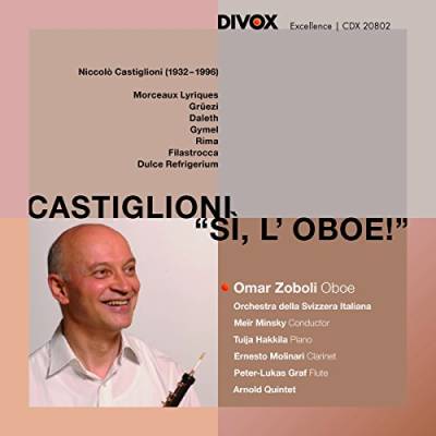 Castiglioni: Sì, l'oboe - The Complete Works for Oboe von DIVOX