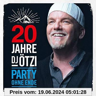20 Jahre DJ Ötzi-Party Ohne Ende von DJ Ötzi
