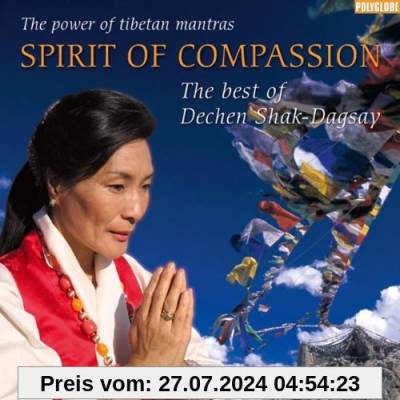 Spirit of Compassion von Dechen Shak-Dagsay