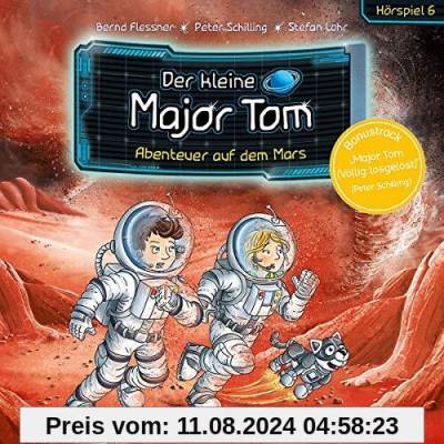 Der kleine Major Tom - 06: Abenteuer auf dem Mars (Hörspiel) von Der kleine Major Tom