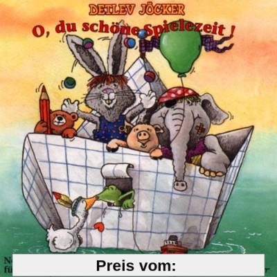 O,du Schöne Spielezeit von Detlev Jöcker
