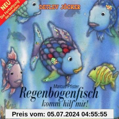 Regenbogenfisch,Komm Hilf Mir von Detlev Jöcker