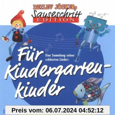 Sauseschritt Edition Vol. 2 - Für Kindergartenkinder von Detlev Jöcker
