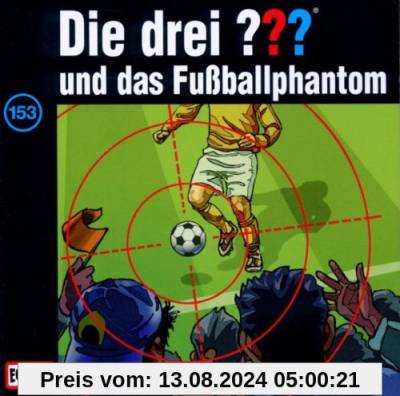 153/und das Fußballphantom von Die Drei ???