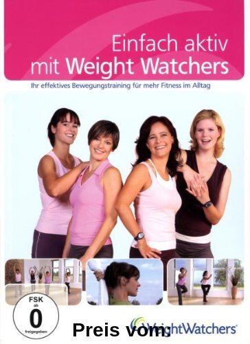 Einfach aktiv mit Weight Watchers von Elli Becker