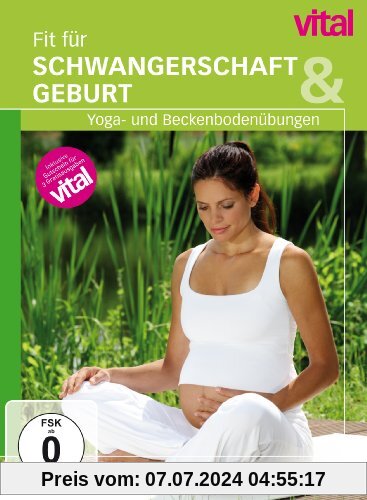 Vital - Fit für Schwangerschaft & Geburt von Elli Becker