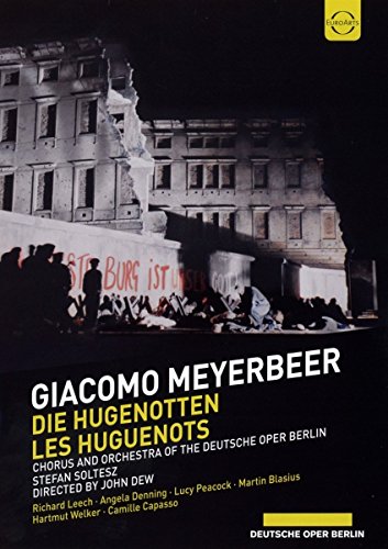Meyerbeer: Die Hugenotten (Deutsche Oper Berlin, 1991) von EuroArts Music International