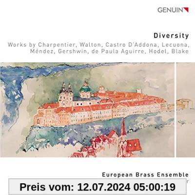 Diversity - European Brass Ensemble spielt Werke von Charpentier, Walton, Gershwin u.a. von European Brass Ensemble