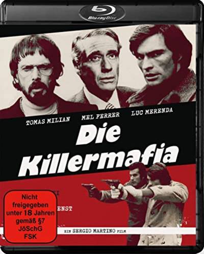 Die Killermafia - Uncut - Polizieschi-Klassiker mit Tomas Milian, Luc Merenda und Mel Ferrer. Die Polizei klagt an - Der Geheimdienst tötet! [Blu-ray] von FILM ART