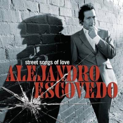 Street Songs of Love by Escovedo, Alejandro (2010) Audio CD von Fantasy