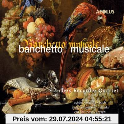 Banchetto musicale von Flanders Recorder Quartet