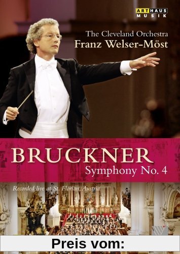 Bruckner: Symphony Nr. 4 (Live aus St. Florian) von Franz Welser-Möst