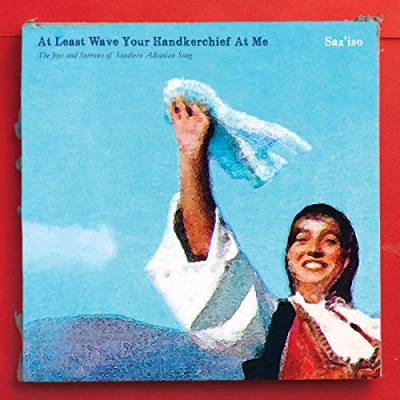 At Least Wave Your Handkerchief at Me von GLITTERBEAT