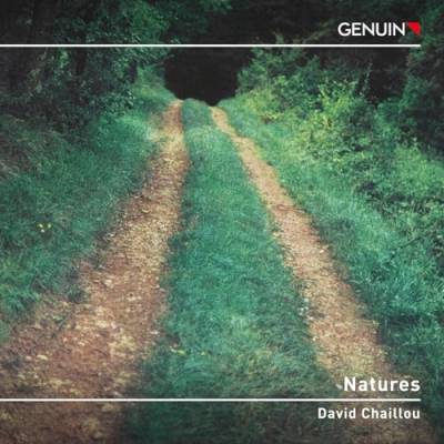 David Chaillou: Natures von Genuin (Note 1 Musikvertrieb)