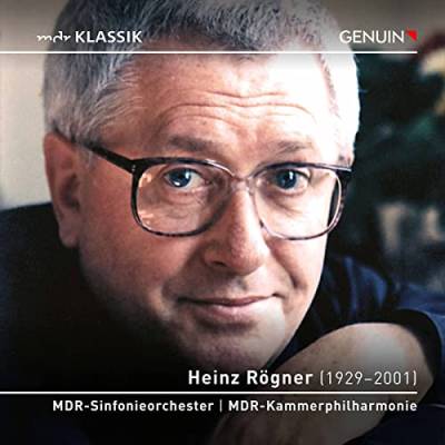 Heinz Rögner - Konzertmitschnitte aus dem Gewandhaus zu Leipzig von 1994 bis 2001 von Genuin Classics (Note 1 Musikvertrieb)