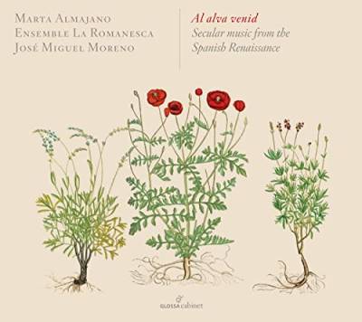 Al Alva Venid - Secular Music from the Spanish Renaissance von Glossa