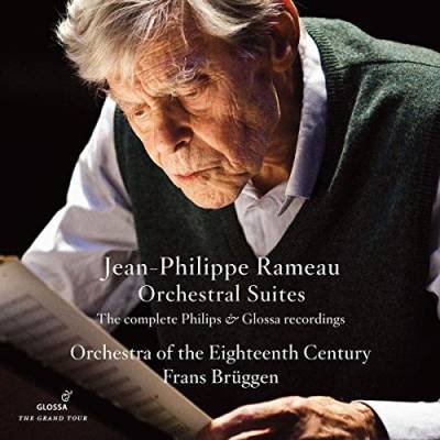 Jean-Philippe Rameau - Orchestersuiten - Die kompletten Philips & Glossa-Aufnahmen von Glossa