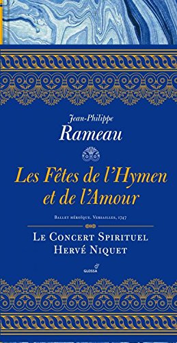 Rameau / les Fêtes de l'Hymen et de l'Amour von Glossa