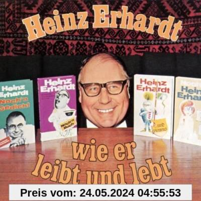 Wie Er Leibt Und Lebt von Heinz Erhardt