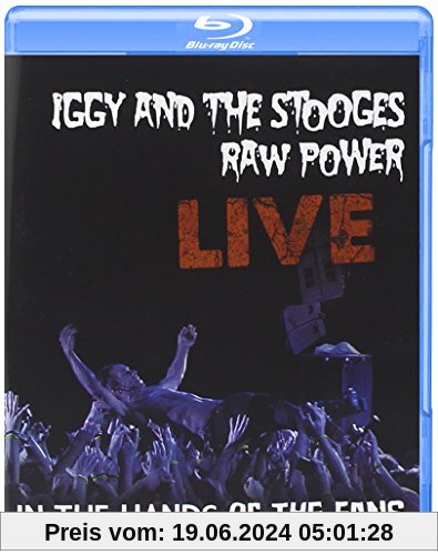 Iggy & The Stooges - Raw Power Live: In the Hands of the Fans [Blu-ray] von Iggy Pop